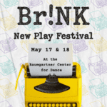 2025 Br!NK New Play Festival 2025 Br!NK New Play Festival